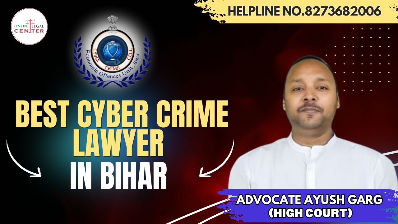 cyber crime lawyer in Bihar