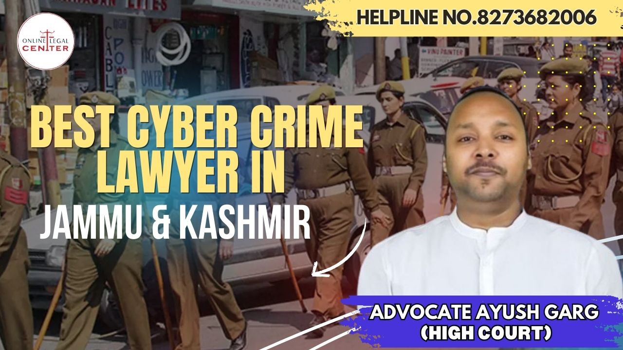 best cyber crime lawyer in jammu and kashmir