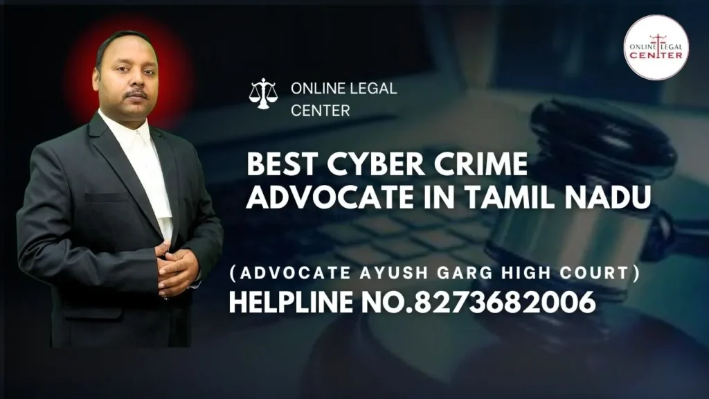 Best Cyber Crime Advocate in Tamil Nadu