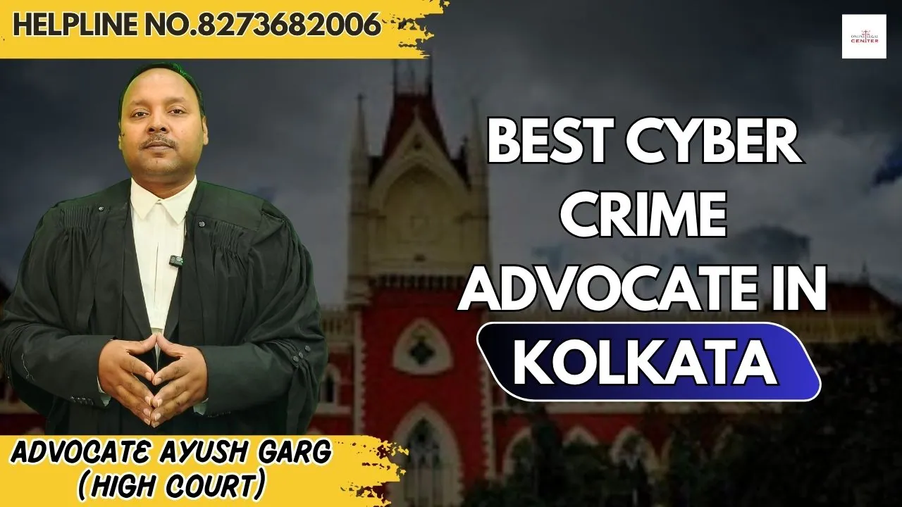 Best Cyber Crime Advocate in Kolkata