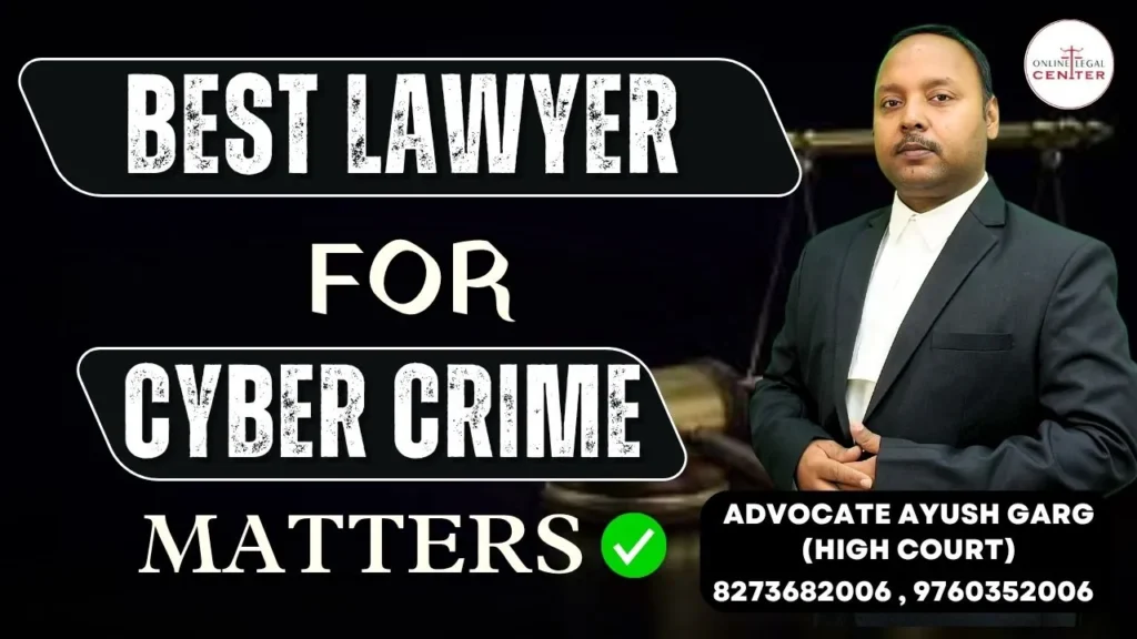 Best Lawyer for Cyber Crime Matters