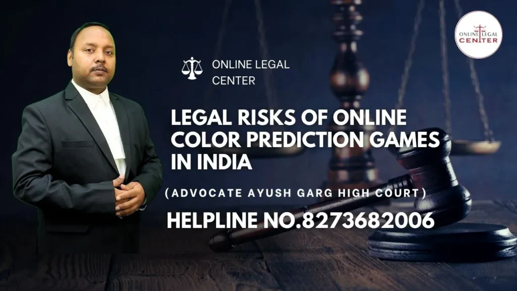 Legal Risks of Online Color Prediction Games in India