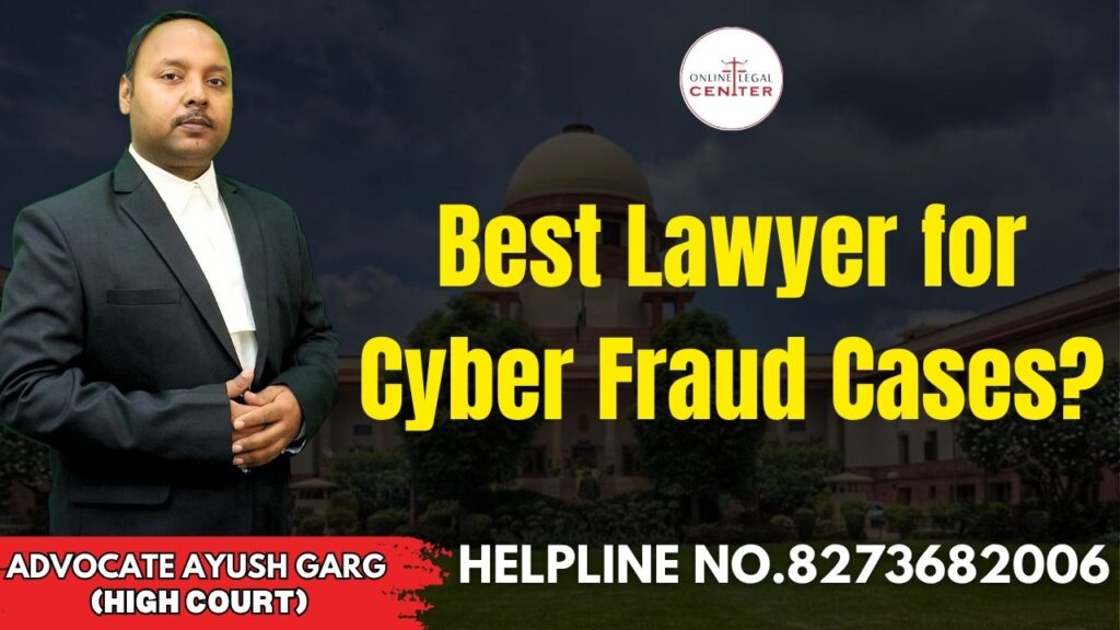 Best Lawyer for Cyber Fraud Cases